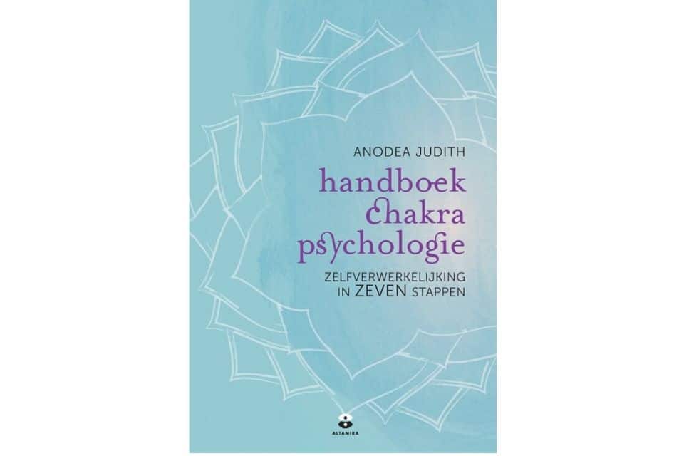 ‘Handboek Chakra psychologie’ van Anodea Judith